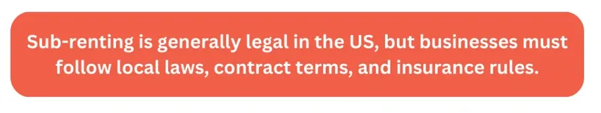 Sub-renting legality in the US explained with local laws, contracts, and insurance rules.